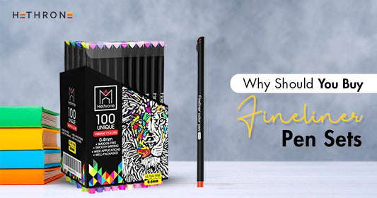 Why Should You Buy Fineliner Pen Sets