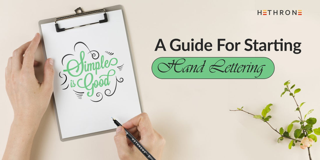 A Guide For Starting Hand Lettering